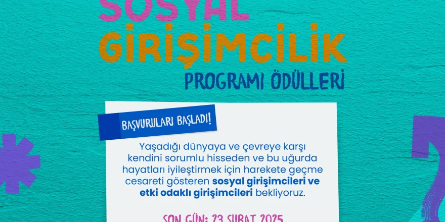 9. İbrahim Bodur Sosyal Girişimcilik Programı sosyal girişimcilerin başvurularını bekliyor