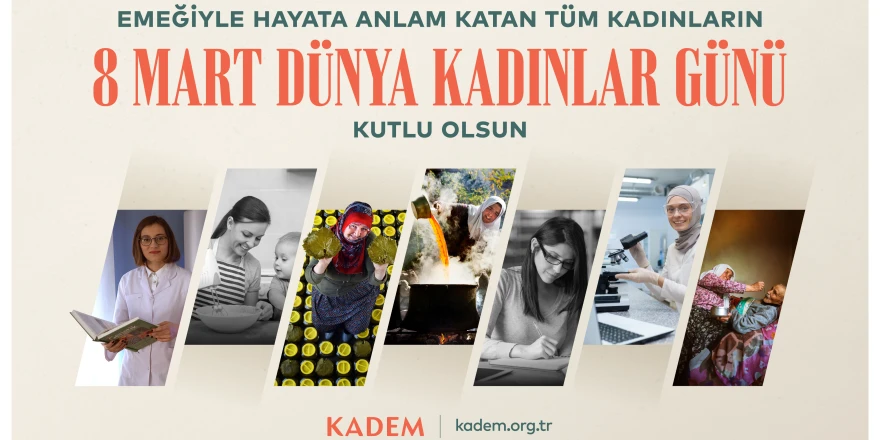 KADEM: “Kadının görünmeyen emeğini görmeliyiz”